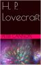 H. P. Lovecraft (Classics of Lovecraft Criticism Book 2)