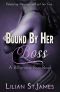 Bound by Her Boss (A Billionaire Boss Book)