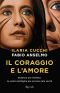 Il Coraggio E L’amore