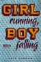 Girl running, Boy falling