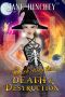 Witch Way to Death & Destruction: A Witch Way Paranormal Cozy Mystery