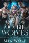 Double Wolves: Paranormal Midlife Menage Romance (Menage Dating Agency for Shifters)