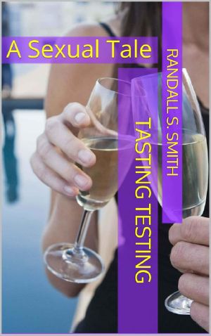 Tasting Testing · A Sexual Tale (Willful Women Assassins Series)