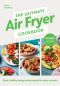 The Ultimate Air Fryer Cookbook