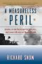 A Measureless Peril · America in the Fight for the Atlantic, the Longest Battle of World War II