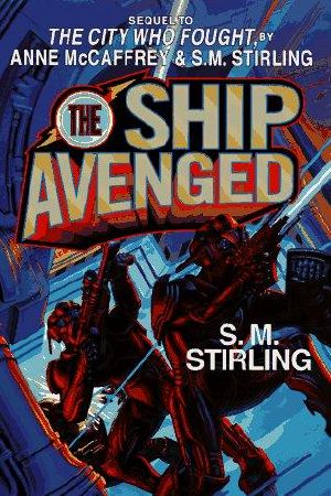 The Ship Avenged # S. M. Stirling