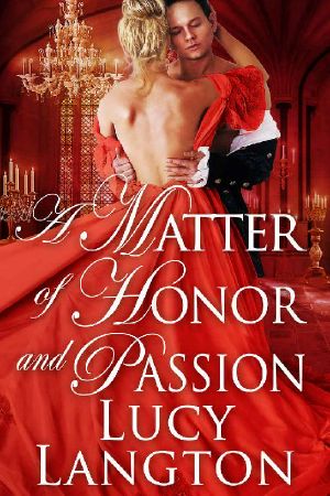 A Matter of Honor and Passion · A Historical Regency Romance Book