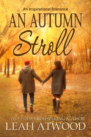 An Autumn Stroll · An Inspirational Romance