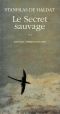Le Secret Sauvage