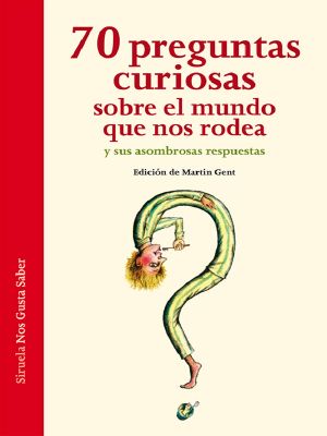 70 Preguntas Curiosas (Las Tres Edades / Nos Gusta Saber)