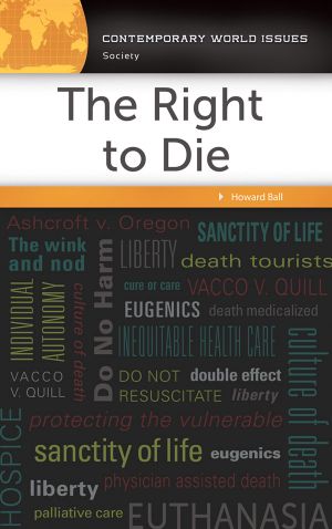 The Right to Die · A Reference Handbook