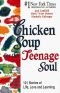 Chicken Soup for the Teenage Soul (Chicken Soup for the Soul)