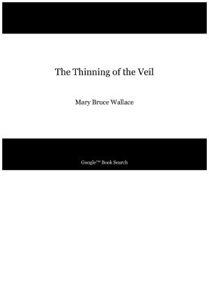 The Thinning of the Veil