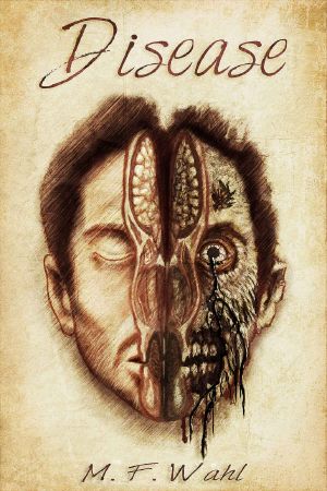 DISEASE · A Zombie Novel