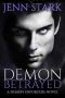 Demon Betrayed (Demon Enforcers Book 5)