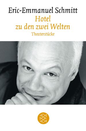 Hotel zu den zwei Welten · Theaterstücke