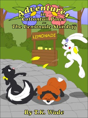 Adventures in Cottontail Pines · The Lemonade Standoff