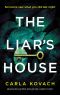 The Liar's House: An absolutely gripping thriller with a fantastic twist (Detective Gina Harte Book 4)