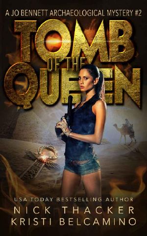 Tomb of the Queen · An Archeological Mystery (Jo Bennett Archeological Mysteries Book 2)