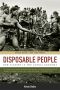 Disposable People · New Slavery in the Global Economy