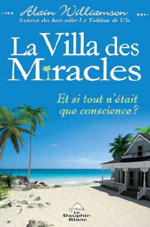 La Villa Des Miracles