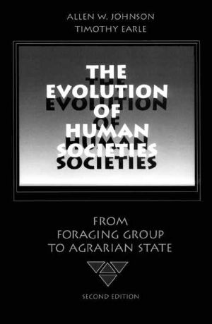 Evolution of Human Societies · From Foraging Group to Agrarian State