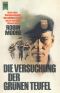 Die Versuchung der grünen Teufel