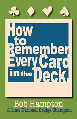 How to Remember Every Card in the Deck (9780910791311)