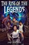 The Rise of The Legends