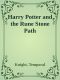 Harry Potter and the Rune Stone Path