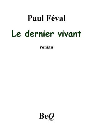 Le Dernier Vivant I