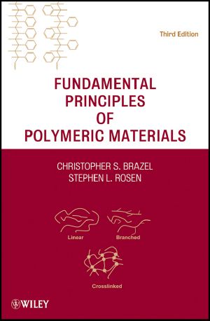 Fundamental Principles of Polymeric Materials