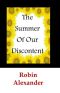 The Summer of Our Discontent