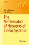 The Mathematics of Networks of Linear Systems