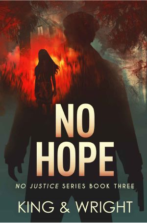 No Hope (No Justice Book 3)