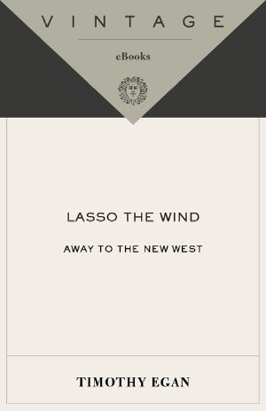 Lasso the Wind · Away to the New West