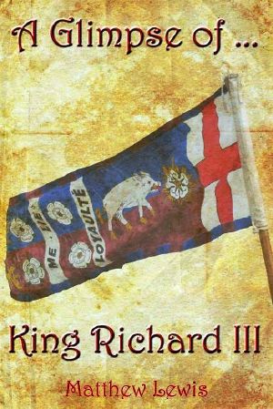 A Glimpse of King Richard III