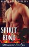 Spirit Bond (Dragons of Evergreen Book 1)