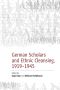 German Scholars and Ethnic Cleansing, 1920-1945