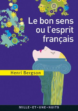 Le Bon Sens Ou L'Esprit Français