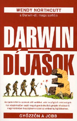 Darwin-díjasok 3.