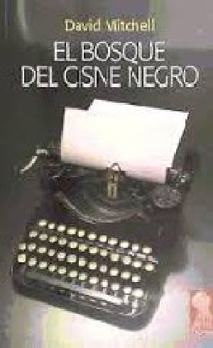 El Bosque Del Cisne Negro