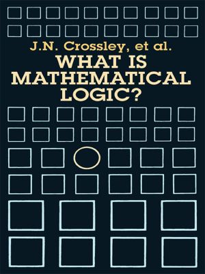 What Is Mathematical Logic?