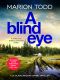 A Blind Eye