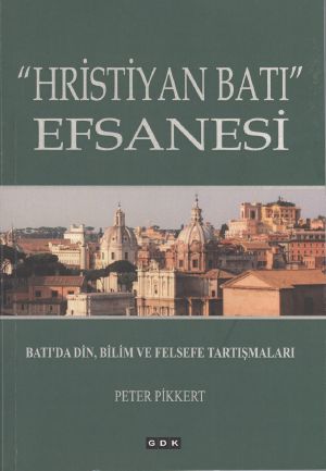 "Hristiyan Batı" Efsanesi