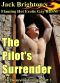 The Pilot's Surrender (Flaming Hot Erotic Gay BDSM)