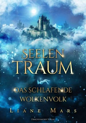 Seelentraum · Das schlafende Wolkenvolk