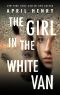 The Girl in the White Van