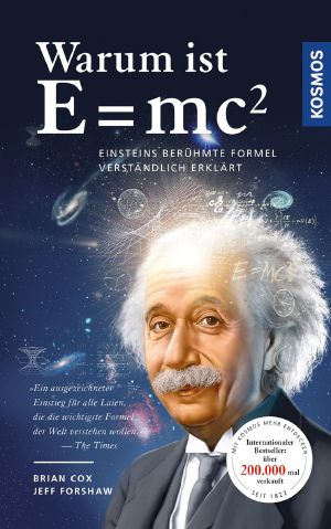 Warum ist E = mc²? · Einsteins berühmte Formel verständlich erklärt