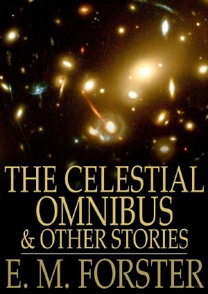 The Celestial Omnibus & Other Stories